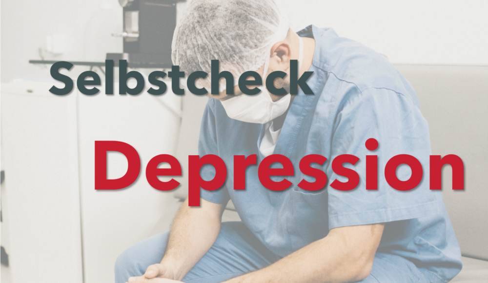 Tools & Tactics: Selbstcheck Depression 